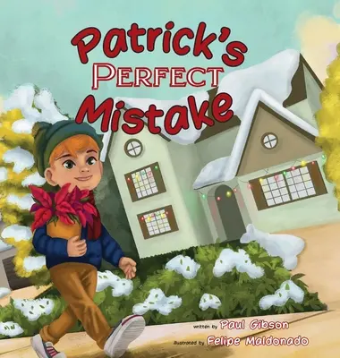 La parfaite erreur de Patrick - Patrick's Perfect Mistake