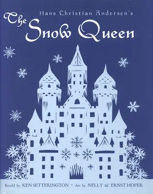 La Reine des Neiges de Hans Christian Andersen - Hans Christian Andersen's the Snow Queen