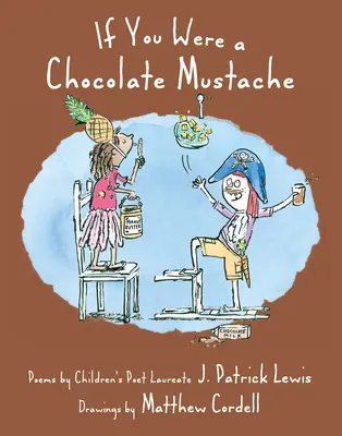 Si tu étais une moustache en chocolat - If You Were a Chocolate Mustache