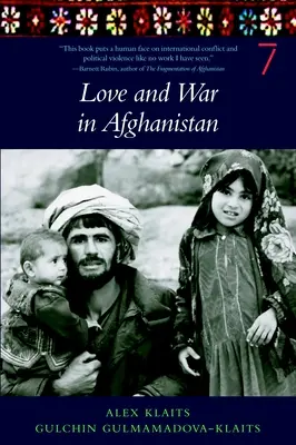 Amour et guerre en Afghanistan - Love & War in Afghanistan