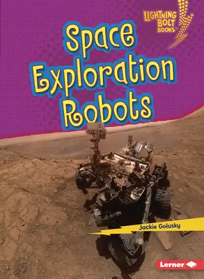 Robots d'exploration spatiale - Space Exploration Robots