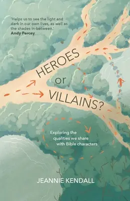 Héros ou méchants ? Explorer les qualités que nous partageons avec les personnages de la Bible - Heroes or Villains? Exploring the Qualities We Share With Bible Characters