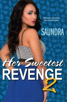 Sa plus douce vengeance 2 - Her Sweetest Revenge 2