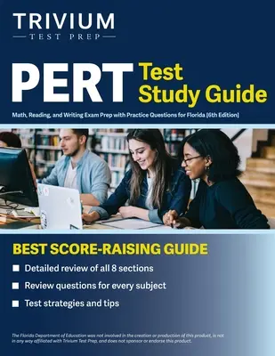 PERT Test Study Guide : L'étude de l'impact sur l'environnement de l'utilisation de l'eau et de l'énergie dans les pays en voie de développement [5ème édition]. - PERT Test Study Guide: Math, Reading, and Writing Exam Prep with Practice Questions for Florida [6th Edition]