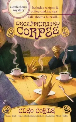 Le cadavre décaféiné - Decaffeinated Corpse