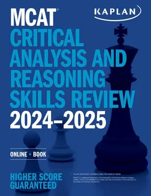 MCAT Critical Analysis and Reasoning Skills Review 2024-2025 : En ligne + livre - MCAT Critical Analysis and Reasoning Skills Review 2024-2025: Online + Book