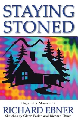 Rester stone : Dans les montagnes - Staying Stoned: High in the Mountains