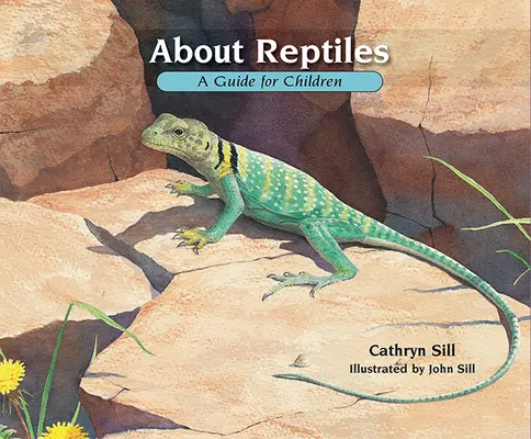 A propos des reptiles : Un guide pour les enfants - About Reptiles: A Guide for Children