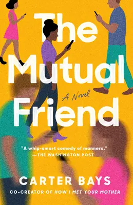 L'ami mutuel - The Mutual Friend