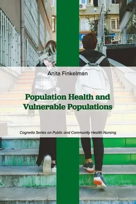 Santé des populations et populations vulnérables - Population Health and Vulnerable Populations