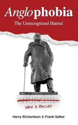 L'anglophobie : une haine méconnue - Anglophobia: The Unrecognised Hatred