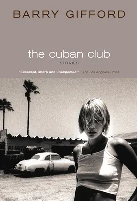 Le Club Cubain : Histoires - The Cuban Club: Stories