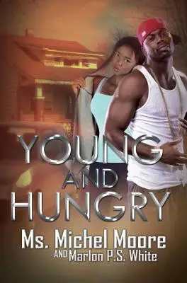 Jeune et affamé - Young And Hungry