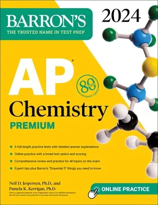 AP Chemistry Premium, 2024 : 6 tests pratiques + révision complète + pratique en ligne - AP Chemistry Premium, 2024: 6 Practice Tests + Comprehensive Review + Online Practice