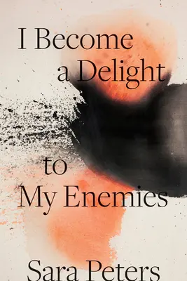 Je deviens un plaisir pour mes ennemis - I Become a Delight to My Enemies