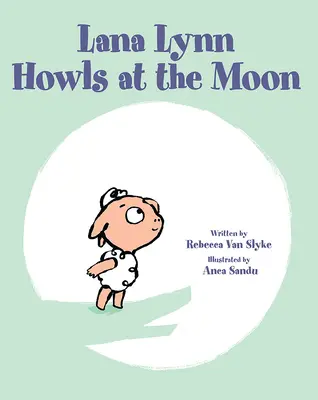 Lana Lynn hurle à la lune - Lana Lynn Howls at the Moon