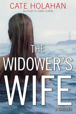 La femme du veuf - Un roman - Widower's Wife - A Novel