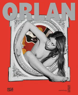 Orlan : Six décennies - Orlan: Six Decades