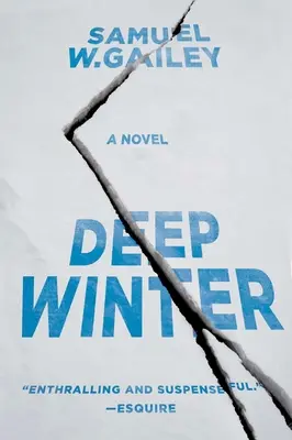 Hiver profond - Un roman - Deep Winter - A Novel