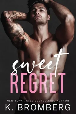 Sweet Regret : Une seconde chance, un bébé secret, une romance de rockstar - Sweet Regret: A second chance, secret baby, rockstar romance