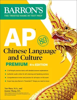 AP Chinese Language and Culture Premium, Fourth Edition : 2 Practice Tests + Comprehensive Review + Online Audio - AP Chinese Language and Culture Premium, Fourth Edition: 2 Practice Tests + Comprehensive Review + Online Audio