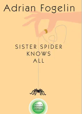 La sœur araignée sait tout - Sister Spider Knows All