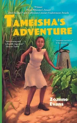 L'aventure de Tameisha - Tameisha's Adventure