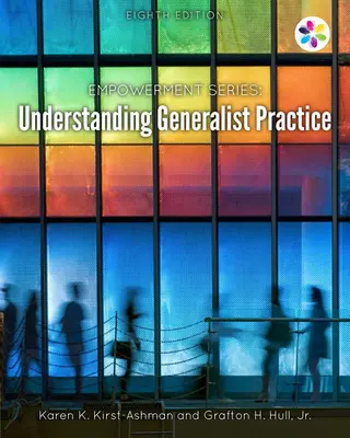 Série Empowerment : Comprendre la pratique généraliste - Empowerment Series: Understanding Generalist Practice