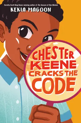 Chester Keene déchiffre le code - Chester Keene Cracks the Code