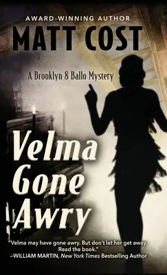 Velma Gone Awry : Un mystère de Brooklyn 8 Ballo - Velma Gone Awry: A Brooklyn 8 Ballo Mystery