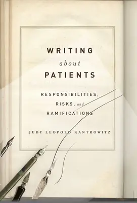 Écrire sur les patients - Writing about Patients