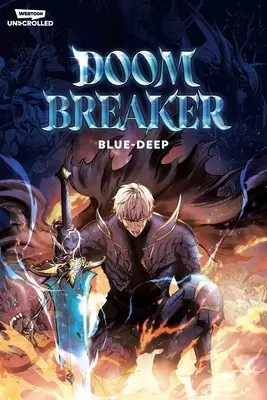 Doom Breaker Volume 1 : A Webtoon Unscrolled Graphic Novel (en anglais) - Doom Breaker Volume 1: A Webtoon Unscrolled Graphic Novel