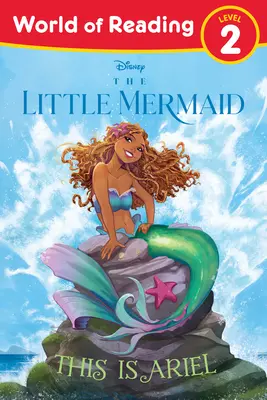 Le monde de la lecture : La Petite Sirène : Voici Ariel - World of Reading: The Little Mermaid: This Is Ariel