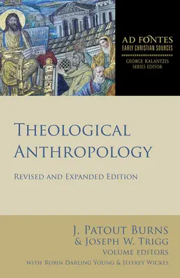 Anthropologie théologique : Édition révisée et augmentée - Theological Anthropology: Revised and Expanded Edition
