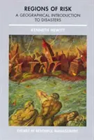 Régions à risque : risques, vulnérabilité et catastrophes - Regions of Risk: Hazards, Vulnerability and Disaster