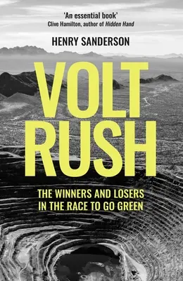 Volt Rush : Les gagnants et les perdants de la course au vert - Volt Rush: The Winners and Losers in the Race to Go Green