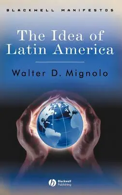 L'idée de l'Amérique latine - Idea Latin America