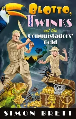 Blotto, Twinks et l'or des conquistadors - Blotto, Twinks and the Conquistadors' Gold