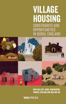 Village Housing : Contraintes et opportunités dans l'Angleterre rurale - Village Housing: Constraints and Opportunities in Rural England