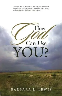 Comment Dieu peut vous utiliser ? - How God Can Use You?