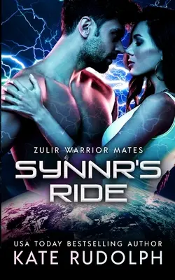 Synnr's Ride : Fated Mate Alien Romance - Synnr's Ride: Fated Mate Alien Romance