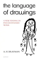 Le langage des dessins - Une nouvelle découverte dans le travail psychodynamique - Language of Drawings - A New Finding in Psychodynamic Work