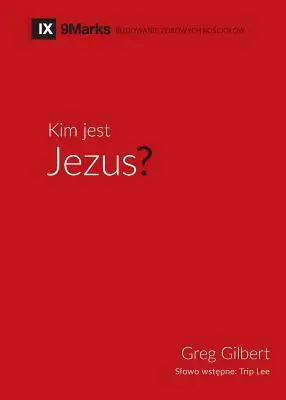 Kim jest Jezus ? (Qui est Jésus ?) (Polonais) - Kim jest Jezus? (Who is Jesus?) (Polish)