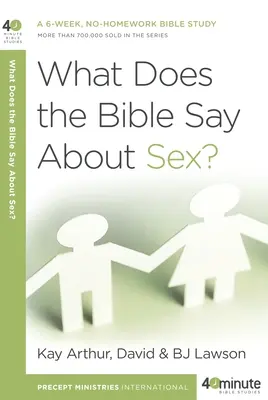Que dit la Bible sur le sexe ? - What Does the Bible Say about Sex?