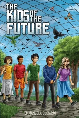 Les enfants du futur - The Kids of The Future