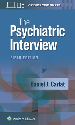 L'entretien psychiatrique - The Psychiatric Interview