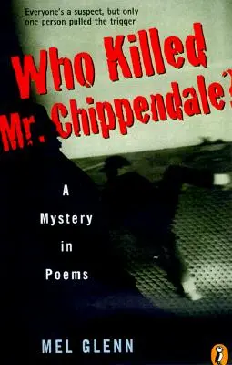 Qui a tué M. Chippendale ? Un mystère en poèmes - Who Killed Mr. Chippendale?: A Mystery in Poems