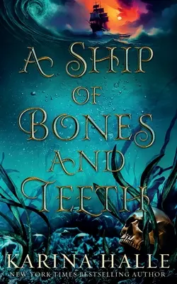 Un navire d'os et de dents - A Ship of Bones and Teeth