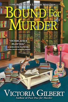 Un meurtre pour les livres - Un mystère de la bibliothèque de Blue Ridge - Bound For Murder - A Blue Ridge Library Mystery