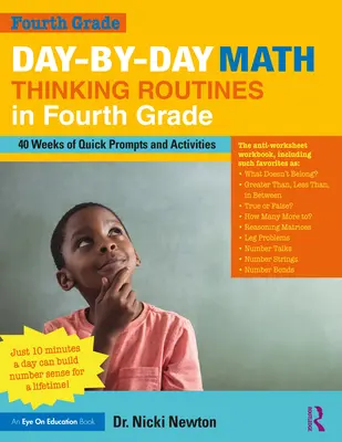 Routines de réflexion mathématique quotidiennes en quatrième année : 40 semaines d'invites et d'activités rapides - Day-By-Day Math Thinking Routines in Fourth Grade: 40 Weeks of Quick Prompts and Activities